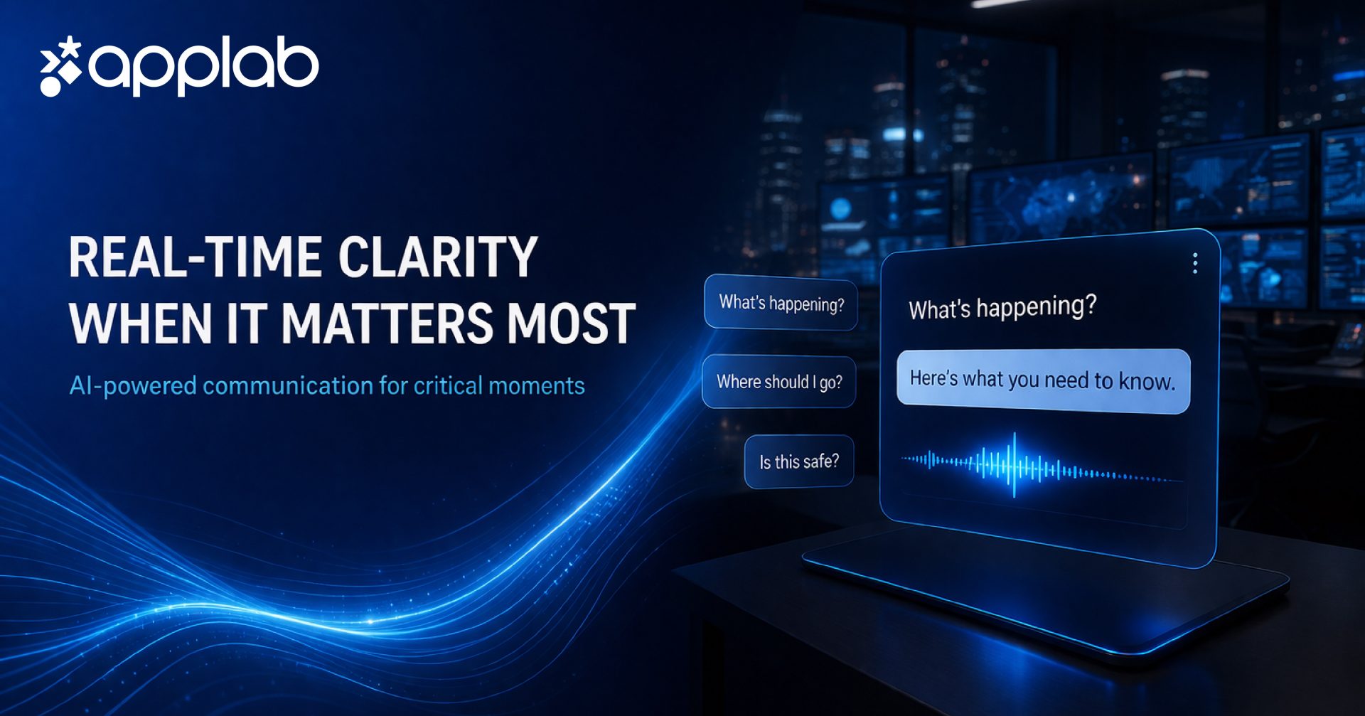 Why real-time digital communication matters in critical situations.