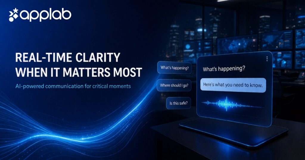 Why real-time digital communication matters in critical situations.